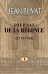 Journal de la Régence (1715-1723). Précédé d'une introduction et accompagné de notes et d'un index alphabétique par Émile Campardon. Tome 1