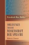 Vorlesungen über die Wissenschaft der Sprache