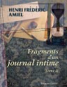 Fragments d'un journal intime. Précédés d'une étude par Edmond Scherer. Tome 2