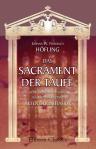 Das Sacrament der Taufe nebst den anderen damit zusammenhängenden Akten der Initiation. Dogmatisch, historisch, liturgisch dargestellt. Band I. Welcher die dogmatisch-historische Einleitung und Grundlegung