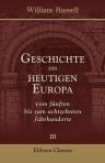 Geschichte des heutigen Europa vom fünften bis zum achtzehnten Jahrhunderte. In einer Reihe von Briefen eines Herrn von Stande an seinen Sohn. Aus dem Englischen übersetzt mit Anmerkungen von Johann Friedrich Zöllner. Teil 3