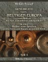 Geschichte des heutigen Europa vom fünften bis zum achtzehnten Jahrhunderte. In einer Reihe von Briefen eines Herrn von Stande an seinen Sohn. Aus dem Englischen übersetzt mit Anmerkungen von Johann Friedrich Zöllner. Teil 4