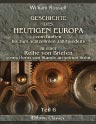 Geschichte des heutigen Europa vom fünften bis zum achtzehnten Jahrhunderte. In einer Reihe von Briefen eines Herrn von Stande an seinen Sohn. Aus dem Englischen übersetzt mit Anmerkungen von Johann Friedrich Zöllner. Teil 6