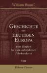 Geschichte des heutigen Europa vom fünften bis zum achtzehnten Jahrhunderte. In einer Reihe von Briefen eines Herrn von Stande an seinen Sohn. Aus dem Englischen übersetzt mit Anmerkungen von Johann Friedrich Zöllner. Teil 8