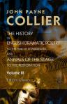 The History of English Dramatic Poetry to the Time of Shakespeare; and Annals of the Stage to the Restoration. Volume 3