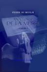 Anatomie de la messe. Partie 1
