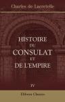 Histoire du Consulat et de l'Empire. Tome 4