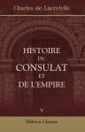 Histoire du Consulat et de l'Empire. Tome 5
