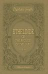 Ethelinde, or the Recluse of the Lake. In five volumes. Volume 1
