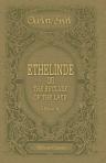 Ethelinde, or the Recluse of the Lake. In five volumes. Volume 4