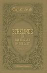 Ethelinde, or the Recluse of the Lake. In five volumes. Volume 5