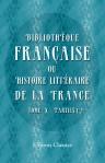 Bibliothèque française, ou Histoire littéraire de la France. Tome 10, Parties 1, 2