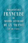 Bibliothèque française, ou Histoire littéraire de la France. Tome 13, Partie 1