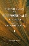 Inventaire général des richesses d'art de la France. Province. Monuments religieux. Tome 1