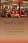 Narrative of the Earl of Elgin's Mission to China and Japan in the Years 1857, '58, '59. In Two Volumes. Volume 1