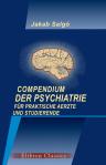 Compendium der Psychiatrie für praktische Aerzte und Studierende. Von J. Salgó. 2. Verbesserte und sehr vermehrte Auflage von J. Weiss' Compendium