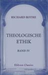 Theologische Ethik. Band IV