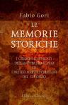 Le memorie storiche. I giuochi e gli scavi dell'Anfiteatro Flavio ed i pretesi martiri cristiani del Colosseo