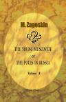 The Young Muscovite; or, The Poles in Russia. Paraphrased, enlarged, and illustrated by Frederick Chamier. In 3 volumes. Volume 3