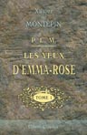 P. L. M. Les yeux d'Emma-Rose. Tome 1