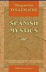 Spanish Mystics. A Sequel to 'Many Voices'