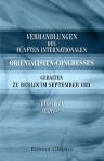 Verhandlungen des fünften internationalen Orientalisten-Congresses, gehalten zu Berlin im September 1881. Theil 2: Abhandlungen und Vorträge. Hälfte 2: Abhandlungen und Vorträge der Indogermanischen und der Ostasiatischen Section. Mit 2 chromolithographir