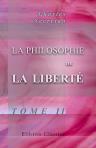 La philosophie de la liberté. Cours de philosophie morale fait à Lausanne. Tome 2