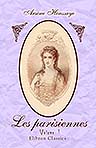 Les parisiennes. Tome 1: Le jeu des femmes. (Les grandes dames)
