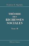 Théorie des richesses sociales. Suivie d'une bibliographie de l'économie politique. Tome 2