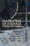 Narrative of a Voyage Round the World Performed in Her Majesty's Ship Sulphur during the Years 1836 - 1842. Including Details of the Naval Operations in China from Dec. 1840 to Nov. 1841. In Two Volumes. Volume 2