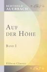 Auf der Höhe. Band I