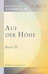 Auf der Höhe. Band II