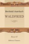 Waldfried. Band II. Drittes Buch. Viertes Buch