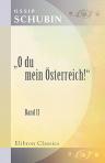 'O du mein Österreich!'. Band II