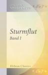 Sturmflut. Band I