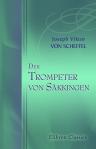Der Trompeter von Säkkingen. Ein Sang vom Oberrhein