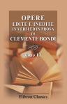 Opere edite e inedite in versi ed in prosa di Clemente Bondi. Tomo 6