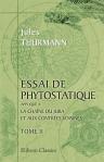Essai de phytostatique appliqué à la chaîne du Jura et aux contrées voisines. Ou, Étude de la dispersion des plantes vasculaires envisagée principalement quant à l'influence des roches soujacentes. Tome 2