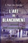 L'art du blanchiment des toiles, fils et cotons de tout genre