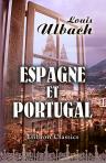 Espagne et Portugal. Notes et impressions