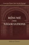 Résumé des négociations, qui accompagnèrent la révolution des Pays-Bas autrichiens; avec les pièces justificatives
