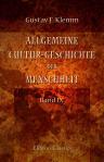 Allgemeine Cultur-Geschichte der Menschheit. Nach den bessten Quellen bearbeitet und mit xylographischen Abbildungen der verschiedenen Nationalphysiognomien , Geräthe, Waffen, Trachten, Kunstproducte u.s.w. versehen. Band IX. Das christliche Westeuropa