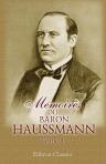 Mémoires du baron Haussmann. Tome 1: Avant l'Hôtel de Ville