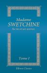 Madame Swetchine. Sa vie et ses uvres. Publiées par le comte de Falloux. Tome 1. Vie de madame Swetchine