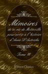 Mémoires de m-me de Motteville, pour servir à l'histoire d'Anne D'Autriche. Tome 3