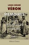 Mémoires d'un bourgeois de Paris. [Par] Le Dr L. Veron. Tome 2