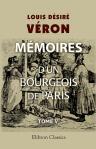 Mémoires d'un bourgeois de Paris. [Par] Le Dr L. Veron. Tome 5