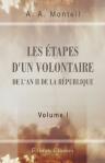 Les étapes d'un volontaire de l'an II de la République. Tome 1