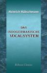 Das indogermanische Vocalsystem