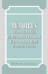 Mémoires de la vie privée de Benjamin Franklin, écrits par lui-même, et adressés à son fils. Suivis d'un Précis historique de sa vie politique, et de plusieurs Pièces, relatives à ce Père de la Liberté